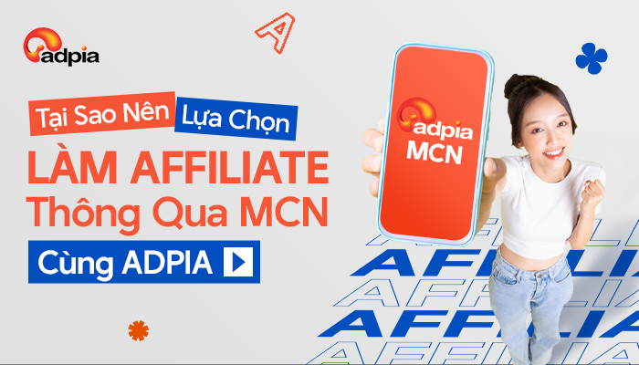 L&yacute; do n&ecirc;n chọn Adpia khi l&agrave;m Affiliate Shopee